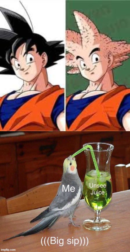 image tagged in unsee juice big sip,unsee juice,cursed image,cursed,memes,dragon ball | made w/ Imgflip meme maker