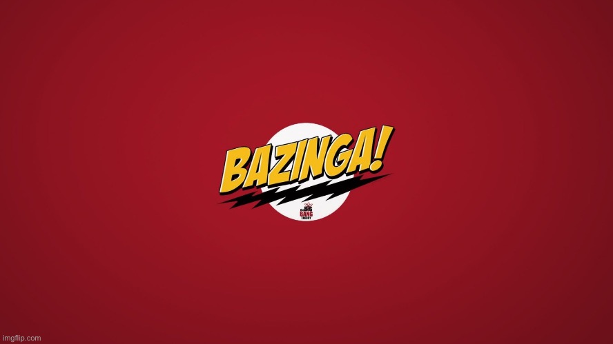 Big Bang Theory | image tagged in big bang theory | made w/ Imgflip meme maker