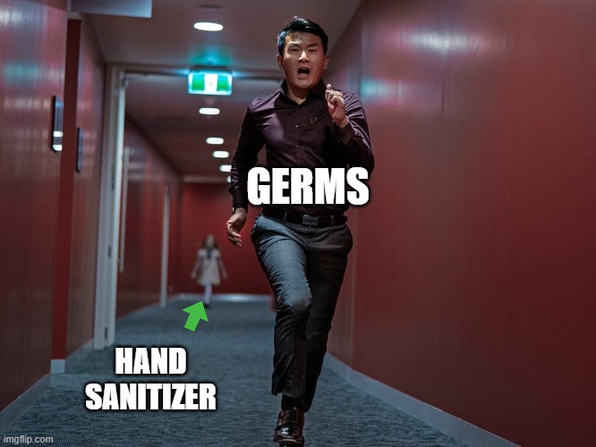 M3gan CEO Running | GERMS; HAND SANITIZER | image tagged in m3gan ceo running | made w/ Imgflip meme maker