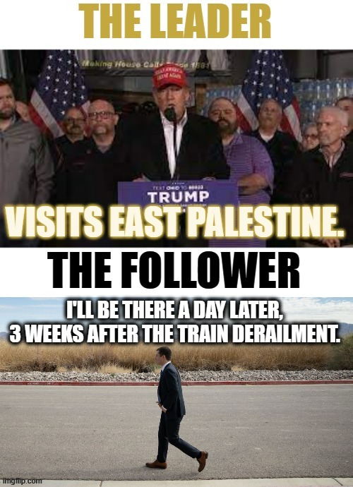 Follow the Leader | image tagged in memes,politics,donald trump,leader,transport,followers | made w/ Imgflip meme maker