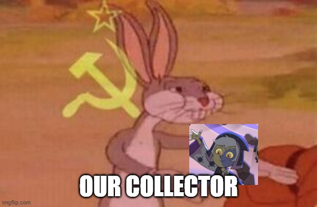 Our Collector | OUR COLLECTOR | image tagged in our,the owl house,collection | made w/ Imgflip meme maker