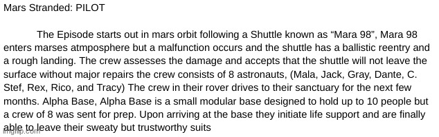 Im remaking my spaceflight simulator series and here's what i got so far for the pilot... | image tagged in spaceflight simulator,mars stranded | made w/ Imgflip meme maker