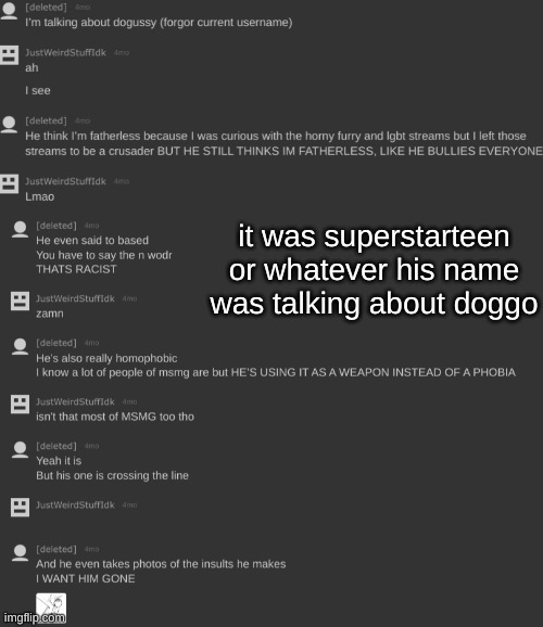 context was last post | it was superstarteen or whatever his name was talking about doggo | made w/ Imgflip meme maker