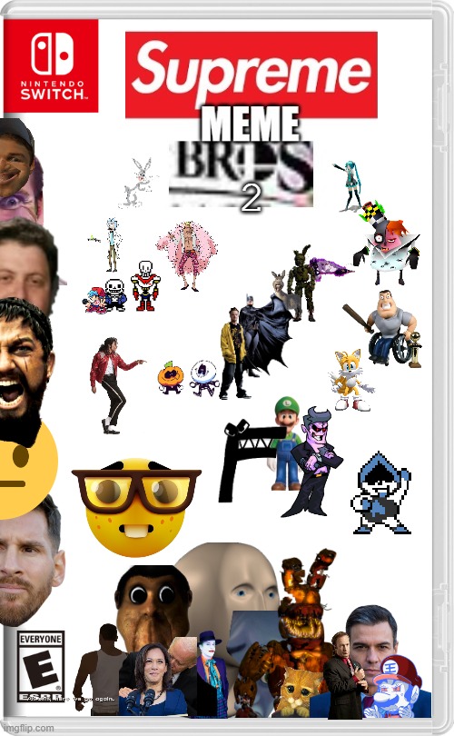 Supreme Meme Bros. 2 | 2 | image tagged in nintendo switch | made w/ Imgflip meme maker