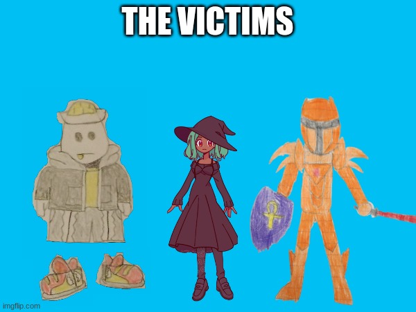 THE VICTIMS | made w/ Imgflip meme maker