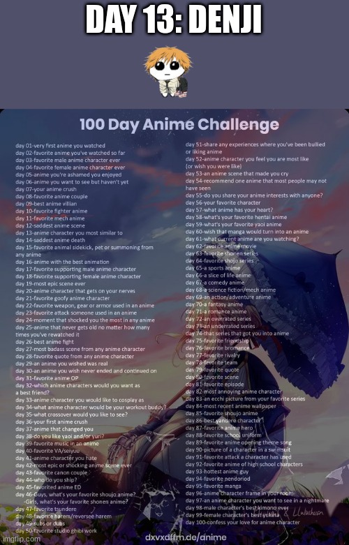 100 day anime challenge | DAY 13: DENJI | image tagged in 100 day anime challenge | made w/ Imgflip meme maker