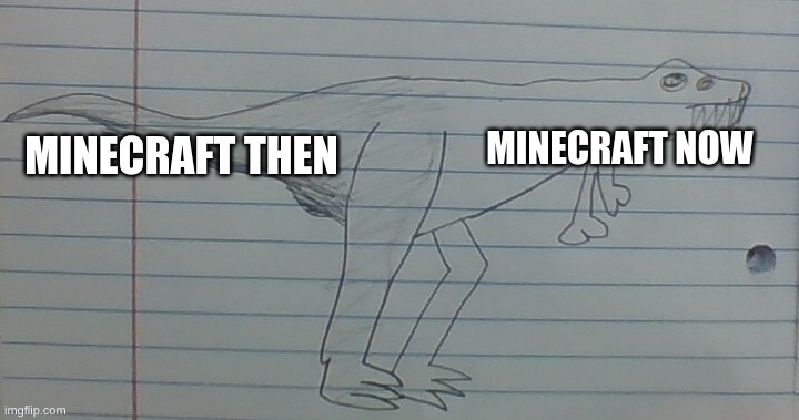 Good to bad T-rex | MINECRAFT NOW; MINECRAFT THEN | image tagged in good to bad t-rex | made w/ Imgflip meme maker