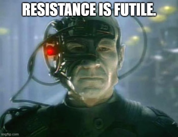 We are eth Resistance is Futile | RESISTANCE IS FUTILE. | image tagged in we are eth resistance is futile | made w/ Imgflip meme maker