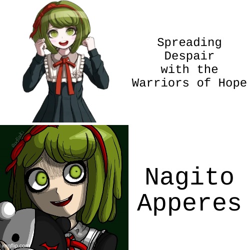 I meeeaaaan, can we really argue? | Spreading Despair with the Warriors of Hope; Nagito Apperes | image tagged in monaca drake hotline bling bad ending | made w/ Imgflip meme maker