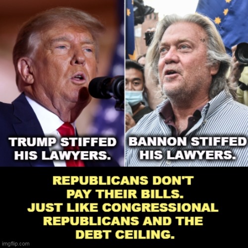 The Party of Fiscal Irresponsibility, Ground Zero for Deadbeats. | , | image tagged in trump,steve bannon,deadbeat dad,debt,national debt | made w/ Imgflip meme maker
