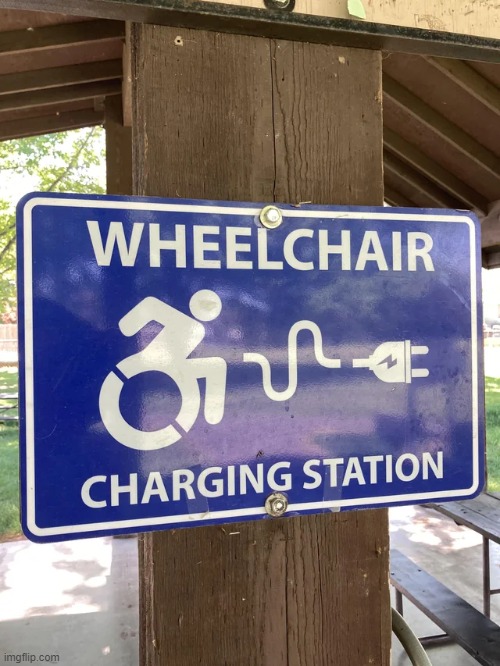Beware of wheelchairs may charge | image tagged in signs,sign,funny,memes,funny signs,stupid signs | made w/ Imgflip meme maker