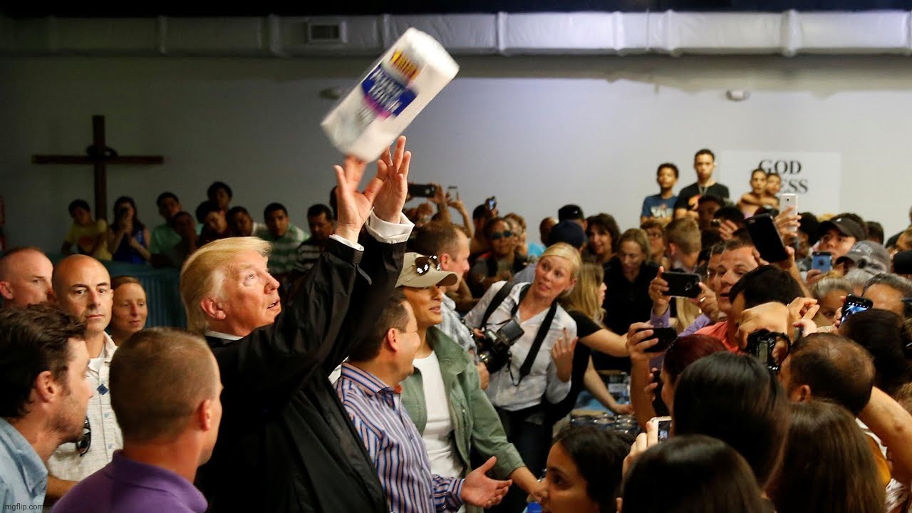 trump paper towels puerto rico | image tagged in trump paper towels puerto rico | made w/ Imgflip meme maker