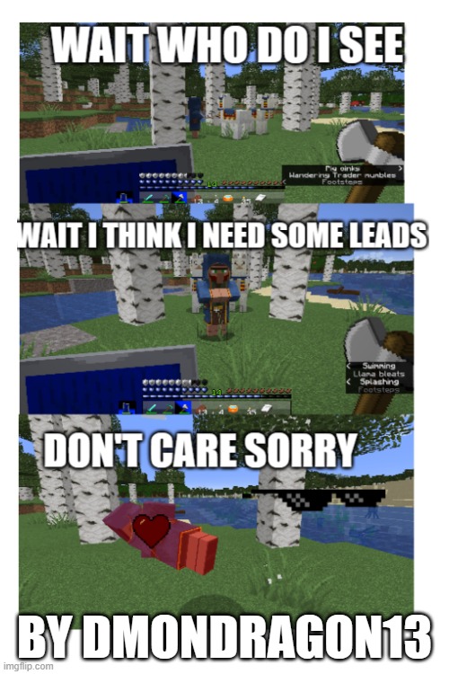 wondering trader minecraft | BY DMONDRAGON13 | image tagged in minecraft villagers | made w/ Imgflip meme maker