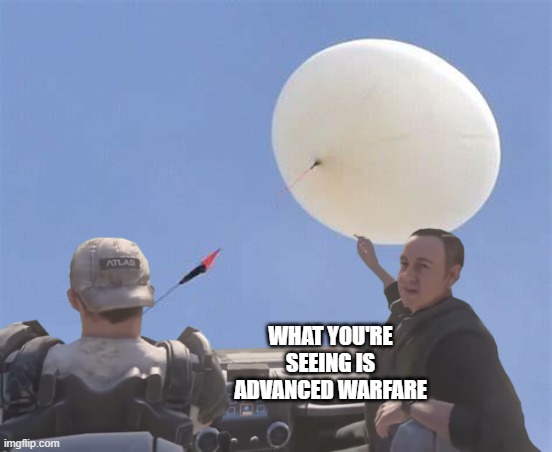 ADVANCED WARFARE | WHAT YOU'RE SEEING IS ADVANCED WARFARE | image tagged in call of duty,china,chinese spy balloon | made w/ Imgflip meme maker