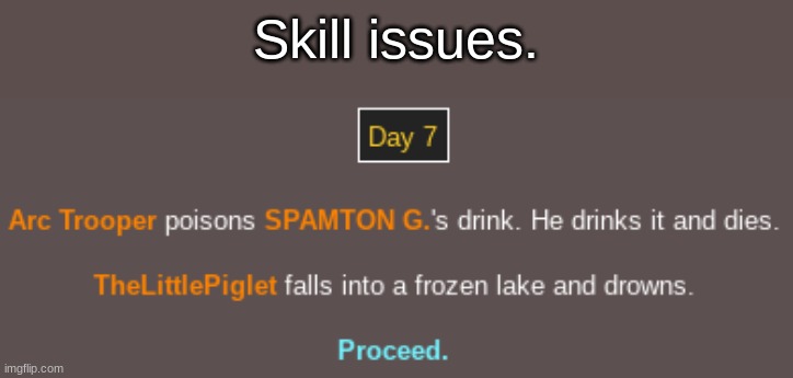 Skill issues. | made w/ Imgflip meme maker