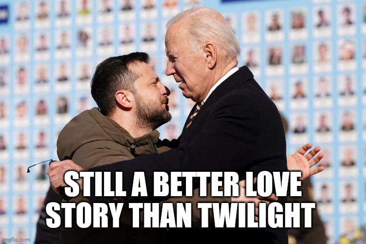 STILL A BETTER LOVE STORY THAN TWILIGHT | image tagged in funny memes | made w/ Imgflip meme maker