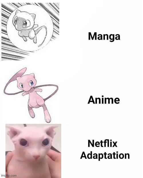Mew is weird | image tagged in manga anime netflix adaption,pokemon,mew,bingus,p | made w/ Imgflip meme maker