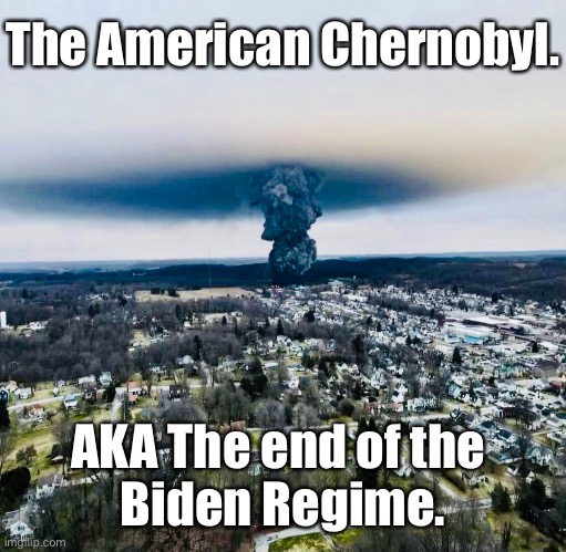 It’s over, Joe! | The American Chernobyl. AKA The end of the 
Biden Regime. | image tagged in joe biden,biden,democrat party,communists,globalism,traitors | made w/ Imgflip meme maker