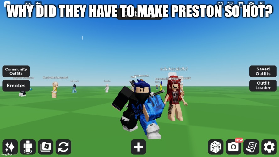 snake note: listen fam we dont care | WHY DID THEY HAVE TO MAKE PRESTON SO HOT? | image tagged in zero the robloxian | made w/ Imgflip meme maker