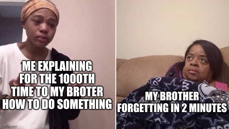 Me explaining to my mom - Imgflip