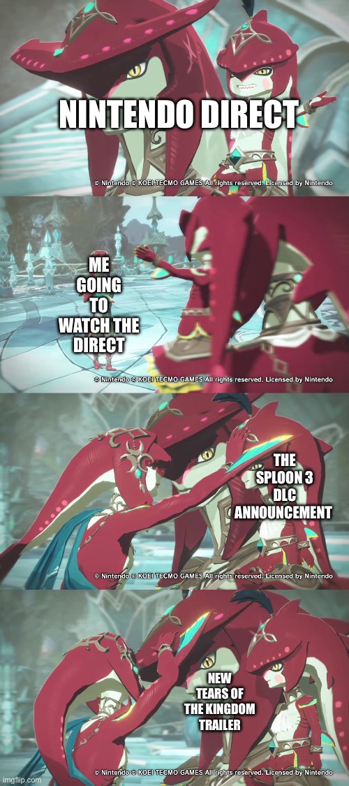 New template | NINTENDO DIRECT; ME GOING TO WATCH THE DIRECT; THE SPLOON 3 DLC ANNOUNCEMENT; NEW TEARS OF THE KINGDOM TRAILER | image tagged in mipha patting smol and beeg sidon | made w/ Imgflip meme maker