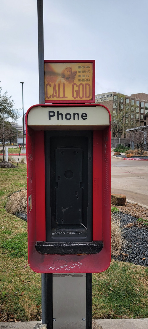 image tagged in call god payphone | made w/ Imgflip meme maker