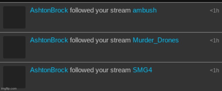 hey heads up you may have a bot account spying on your stream this guys follows 300 other streams | image tagged in resistance,bot | made w/ Imgflip meme maker