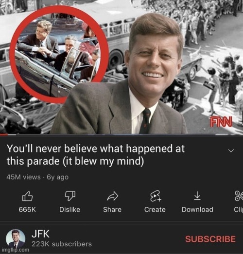 id watch | image tagged in jfk,shooting | made w/ Imgflip meme maker