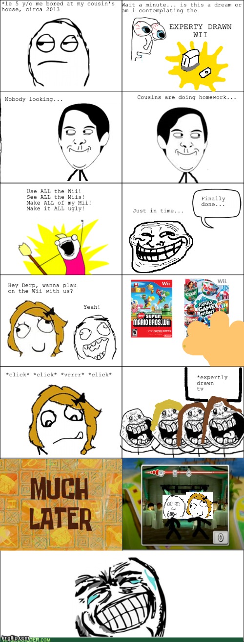 Best laugh of my life. | image tagged in wii,rage comics | made w/ Imgflip meme maker