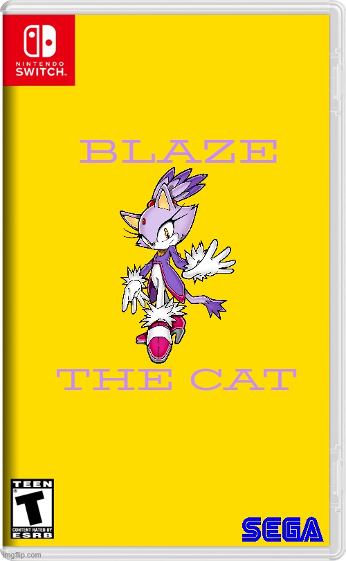 if blaze the cat had a spin off game | BLAZE; THE CAT | image tagged in nintendo switch,sega,sonic the hedgehog,blaze the cat,spin off,fake | made w/ Imgflip meme maker