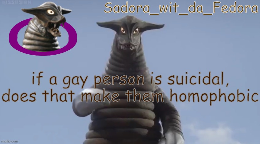 gyu | if a gay person is suicidal, does that make them homophobic | made w/ Imgflip meme maker