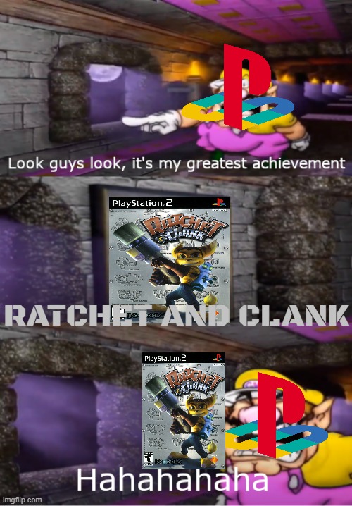 playstation's greatest achievement | RATCHET AND CLANK | image tagged in wario's greatest achievement,playstation,ratchet and clank | made w/ Imgflip meme maker