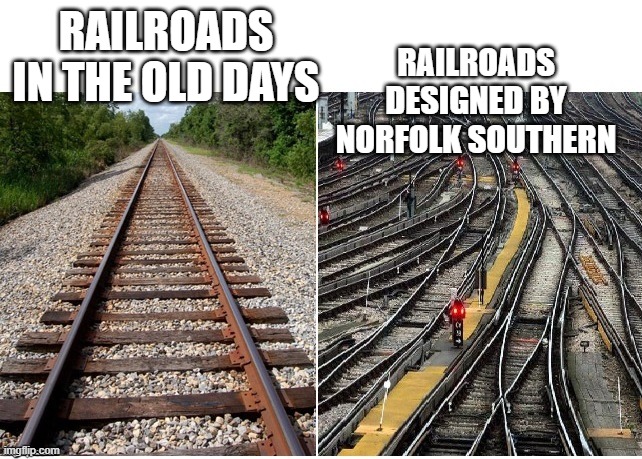 it's not that complicated | RAILROADS DESIGNED BY NORFOLK SOUTHERN; RAILROADS IN THE OLD DAYS | image tagged in it's not that complicated | made w/ Imgflip meme maker