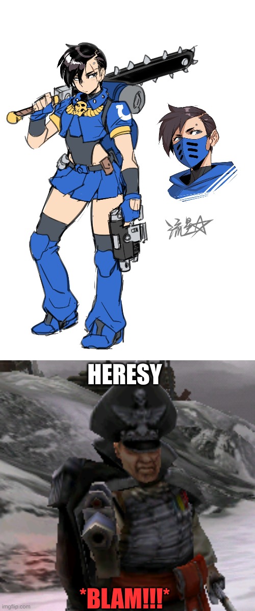 HERESY!!! | HERESY; *BLAM!!!* | image tagged in blam | made w/ Imgflip meme maker