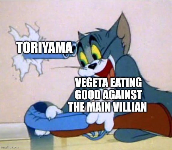 Ye | TORIYAMA; VEGETA EATING GOOD AGAINST THE MAIN VILLIAN | image tagged in anime meme | made w/ Imgflip meme maker
