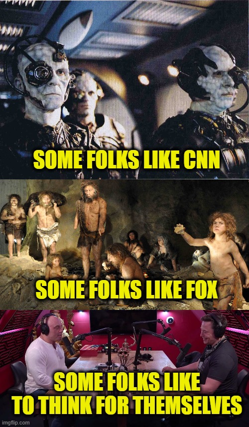 What do you like? | SOME FOLKS LIKE CNN; SOME FOLKS LIKE FOX; SOME FOLKS LIKE TO THINK FOR THEMSELVES | image tagged in mainstream media | made w/ Imgflip meme maker