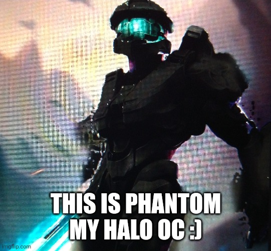 I didn't draw this. I got an AI to draw a spartan from halo and then I edited the image which too a really long time and it's gl | THIS IS PHANTOM MY HALO OC :) | image tagged in the phantom menace | made w/ Imgflip meme maker