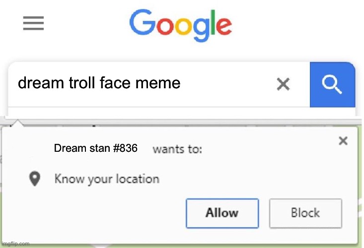 hmmm | dream troll face meme; Dream stan #836 | image tagged in wants to know your location,sus | made w/ Imgflip meme maker