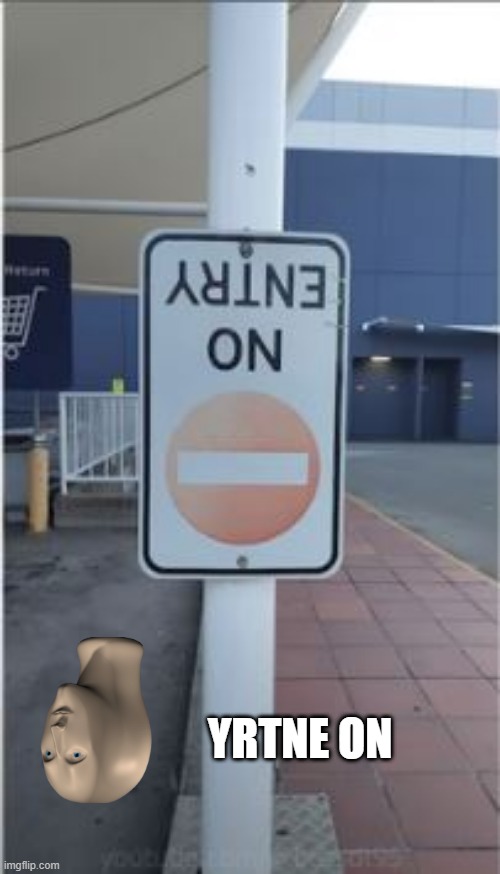 So... | YRTNE ON | image tagged in you had one job | made w/ Imgflip meme maker