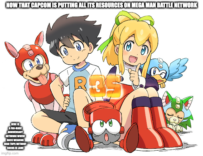 Fan-Made Mega Man 35th Anniversary Artwork | NOW THAT CAPCOM IS PUTTING ALL ITS RESOURCES ON MEGA MAN BATTLE NETWORK; HERE IS A FAN-MADE ANNIVERSARY ARTWORK WHERE ROCK WEARING HIGH TOPS WITHOUT SOCKS IS LAME | image tagged in megaman,memes | made w/ Imgflip meme maker