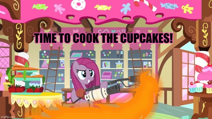 Pinkie pie problems | TIME TO COOK THE CUPCAKES! | image tagged in pinkie pie,problems,mlp,crazy,ponies | made w/ Imgflip meme maker