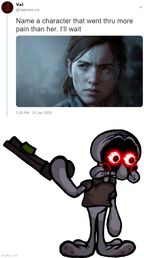 If you know, you know | image tagged in name one character who went through more pain than her,doomsday squidward | made w/ Imgflip meme maker