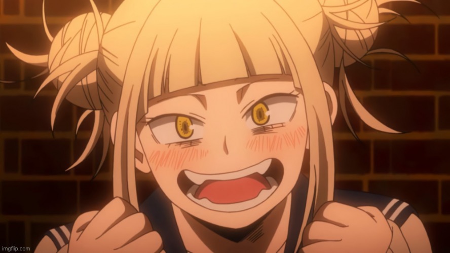 Himiko Toga 2 | image tagged in himiko toga 2 | made w/ Imgflip meme maker