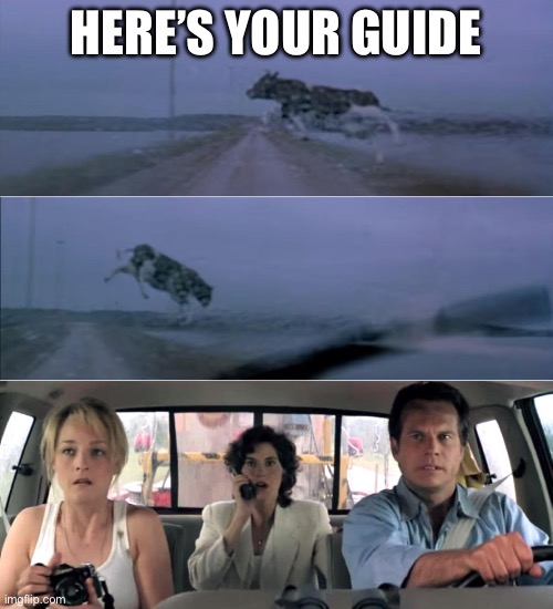 Guide | HERE’S YOUR GUIDE | image tagged in twister flying cow | made w/ Imgflip meme maker