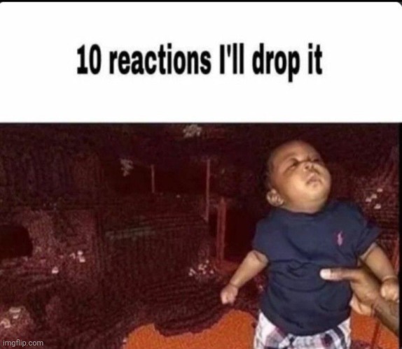 I mean 10 upvotes | made w/ Imgflip meme maker