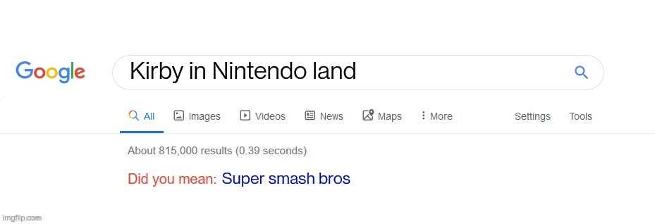 Did you mean? | Kirby in Nintendo land Super smash bros | image tagged in did you mean | made w/ Imgflip meme maker