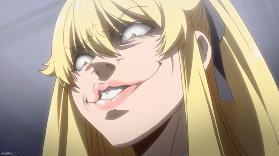 Kakegurui without context pt.2 | image tagged in from kakegurui | made w/ Imgflip meme maker