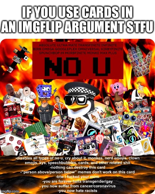 IF YOU USE CARDS IN AN IMGFLIP ARGUMENT STFU | made w/ Imgflip meme maker