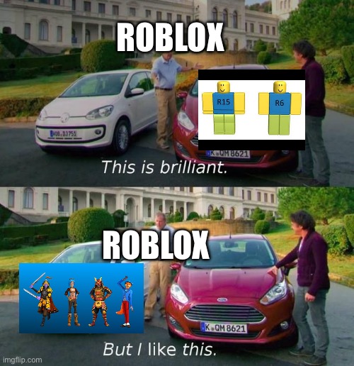 This is Briliant But i like this | ROBLOX; ROBLOX | image tagged in this is briliant but i like this,roblox | made w/ Imgflip meme maker