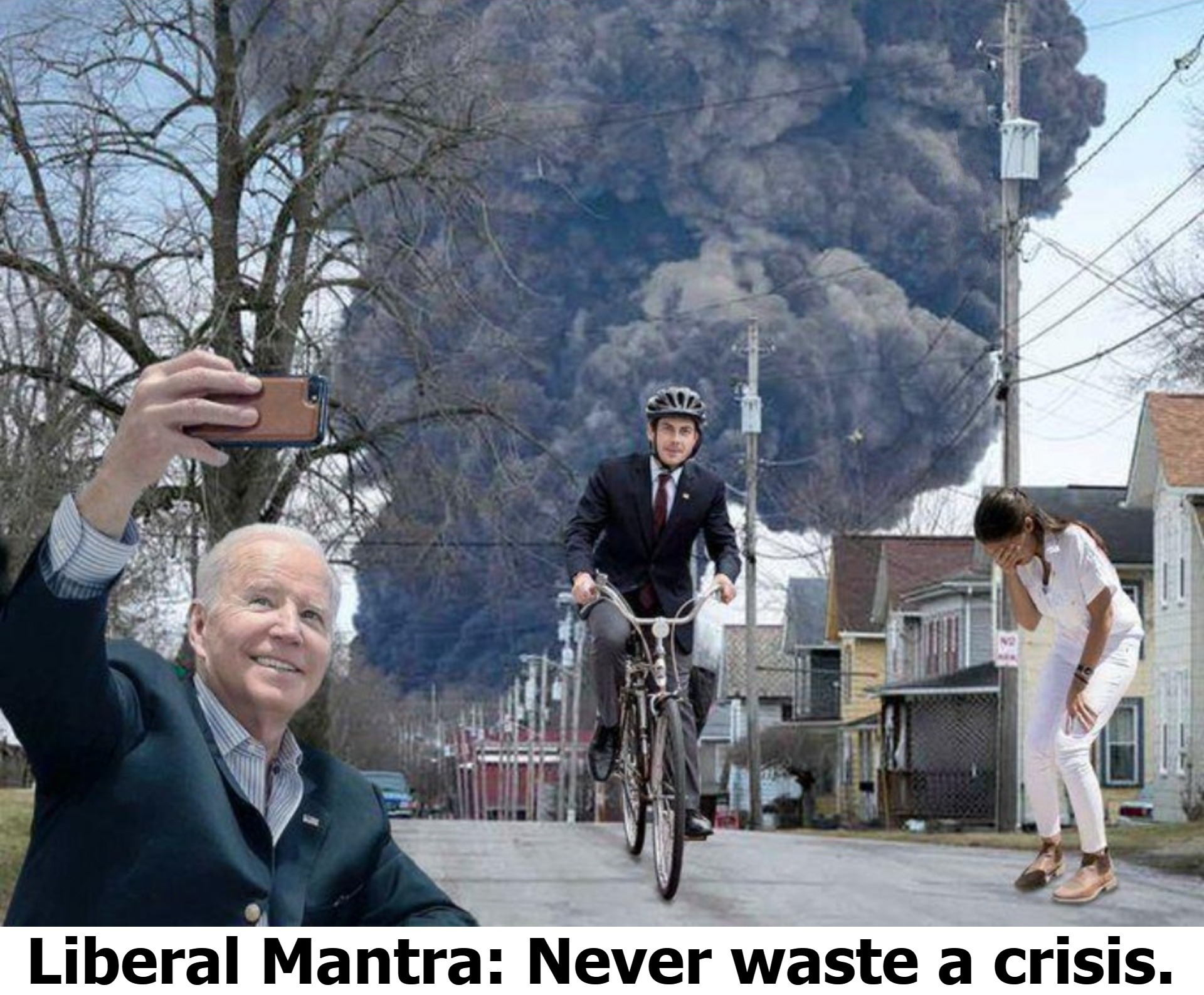 Liberal Mantra: Never waste a crisis. | image tagged in liberal logic,mantra,never waste a crisis,photo op,photo of the day,stupid liberals | made w/ Imgflip meme maker